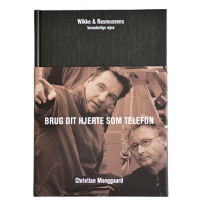 BRUG DIT HJERTE SOM TELEFON af Christian Monggaard signeret af W&R